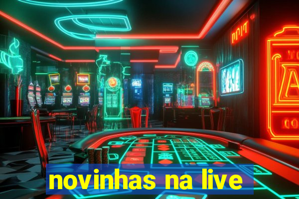 novinhas na live